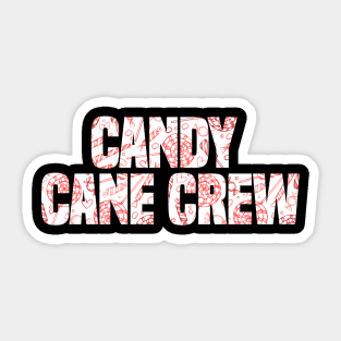 Candy Cane Crew Funny Christmas Sticker